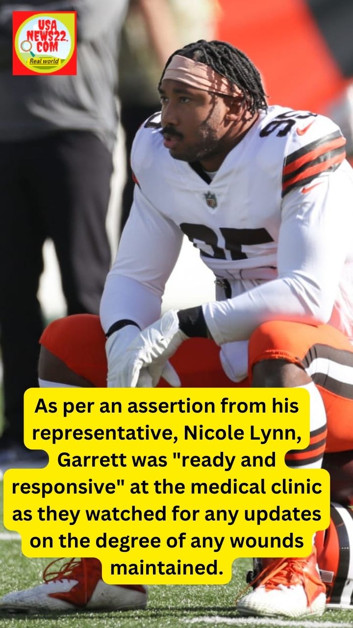 Browns DE Myles Garrett released from nearby emergency clinic in the wake of enduring non-perilous wounds in single-fender bender